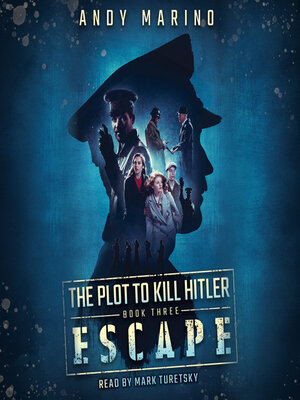 cover image of Escape (The Plot to Kill Hitler #3)